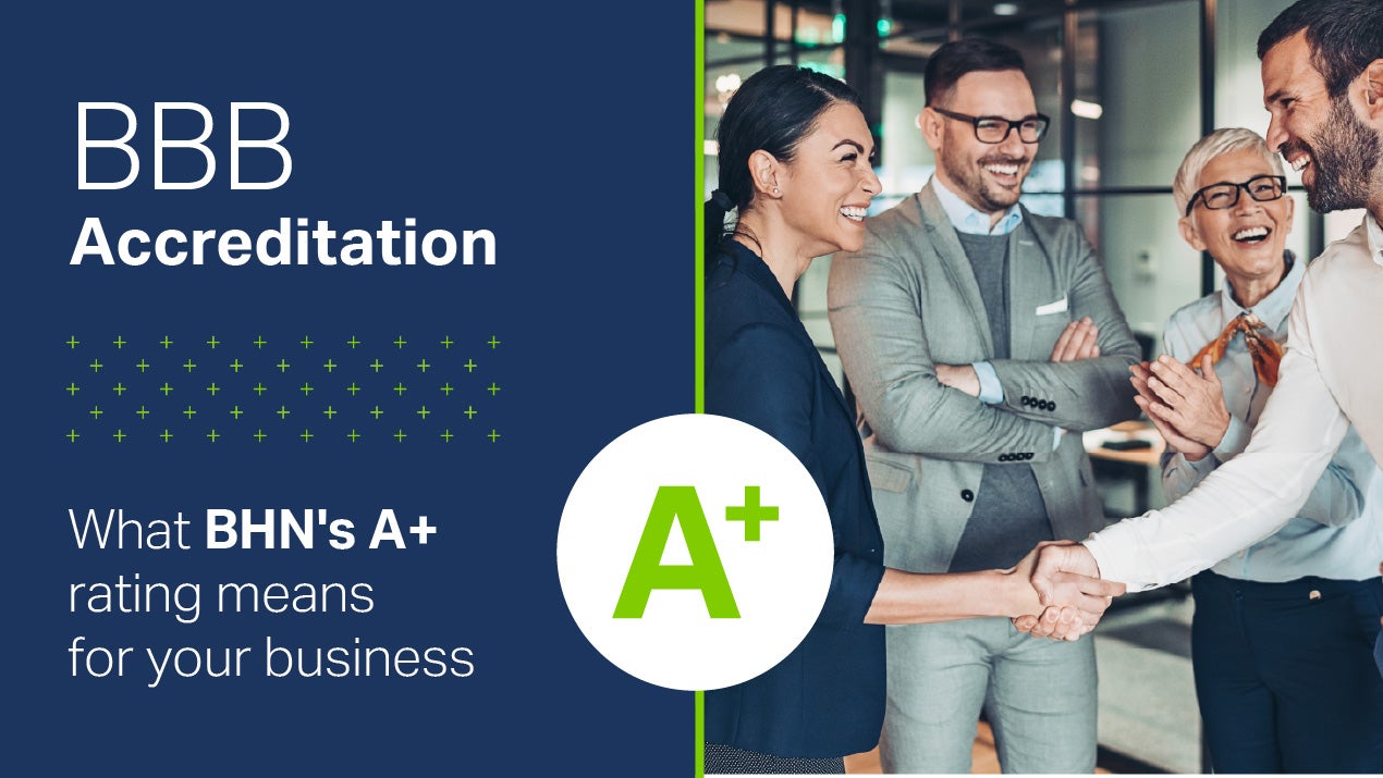 BBB Accreditation Explained: BHN